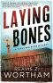 [Red River Mystery 08] • Laying Bones